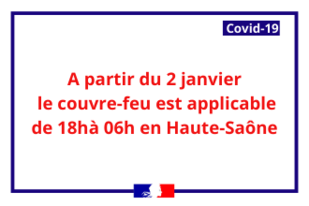 Covid-19 : le couvre-feu étendu en Haute-Saône à partir du 2 janvier 2021