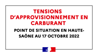Tensions d’approvisionnement en carburant : point de situation en Haute-Saône au 17 octobre 2022
