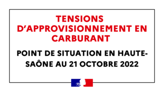 Tensions d’approvisionnement en carburant : point de situation en Haute-Saône au 21 octobre 2022