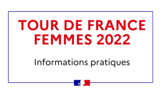 Tour de France 2022 : Informations pratiques 